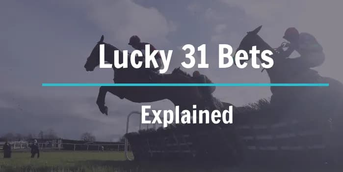 Cover image for What is a Lucky 31 Bet?