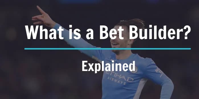 Cover image for What is a Bet Builder?